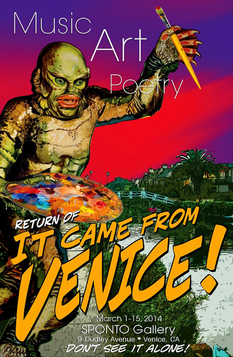 it-came-from-venice-poster-Sponto-Gallery 0301-ItCameFromVenice-Sponto-Art-Show
